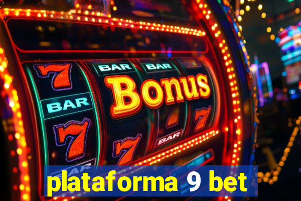 plataforma 9 bet